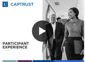 CAPTRUST Participant Experience